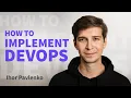 How to Implement DevOps DevOps Engineer and Team Process and Metrics