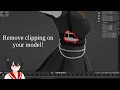 Weight painting and editing to remove clipping on your model