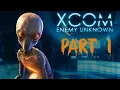 How Not To Do A Tutorial - XCOM Enemy Unknown in 2021 Part 1