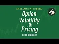 Option volatility and pricing strategies by Sheldon Natenberg Book Summary