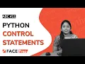 Control Statements in Python Break Continue and Pass ABC Python Tutorial for Beginners
