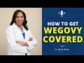 How to Get Wegovy Covered Dr Shelly MD