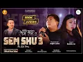 Lagu Sem Shu - 3 · Tini Hyande – Tamang Sad Song.