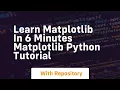 learn matplotlib in 6 minutes matplotlib python tutorial