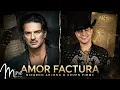Amor Factura - Grupo Firme and Ricardo Arjona