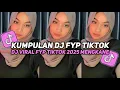 Download Lagu KUMPULAN DJ VIRAL TIK TOK TERBARU 2025 FULL BASS JEDAG JEDUG MENGKANE