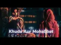 Download Lagu Khuda Aur Mohabbat | Lyrical OST | Rahat Fateh Ali Khan | Nish Asher | Har Pal Geo