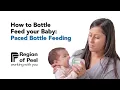 How to Bottle Feed your Baby Paced Bottle Feeding