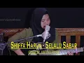 Download Lagu SHIFFA HARUN-SELALU SABAR, cover by justcall rosse