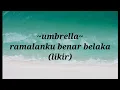 Download Lagu Umbrella-Ramalanku benar belaka/lagu jiwang 90an