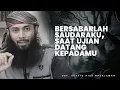 Download Lagu BERSABARLAH SAUDARAKU | SAAT ALLAH SEDANG MEMBERIMU UJIAN - Ustadz Syafiq Riza Basalamah