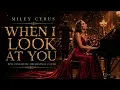 Miley Cyrus – When I Look At You | Epic Cinematic Orchestral Cover (Emotional Powerful Version)