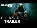 Cobweb | Official Trailer | Lizzy Caplan | Cleopatra Coleman | Antony Starr  @lionsgateplay