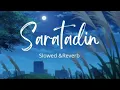 Download Lagu Saratadin | Slowed \u0026 Reverb  #sadsongbangla