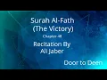 Download Lagu Surah Al-Fath (The Victory) Ali Jaber  Quran Recitation