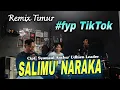 Download Lagu 🌴 Remix Timur | Salimu' Naraka Cipt. Syamsul Anchu/ Udhien Leader | Project 17 Official 🌴