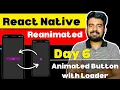 React Native Animated Button With Loader - Day 6 Reanimated In Hindi Engineer Codewala
