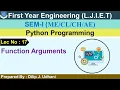 Lec-17 - Function Arguments Python Programming First Year Engineering