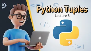 Python Tutorial for Beginners Lecture 8 Tuples
