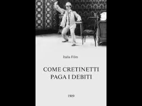 Andrè Deed [Cretinetti] - "Come Cretinetti paga i debiti" del 1909