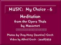 My Choice -  Massenet:  Meditation from Thaïs