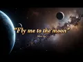 FLY ME TO THE MOON - OLIVIA ONG (LYRICS)