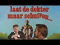 Lagu Laat de Dokter maar Schuiven (1980) Nikolai van der Heyde (Jo De Meyere, Piet Bambergen)