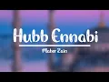 Hubb Ennabi - Maher Zain | Lirik dan Terjemahan