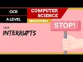 15 OCR A Level H046-H446 SLR4 - 1 2 Interrupts