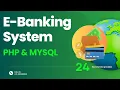 E-banking System using PHP and MySQL Final Year Project with Source Code