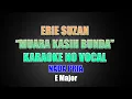 Download Lagu MUARA KASIH BUNDA [ KARAOKE NO VOCAL ] NADA PRIA