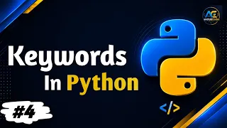 Keywords in Python Identifiers and Comments Python Complete Course