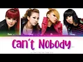 2NE1 (투애니원) Can’t Nobody Color Coded Lyrics (Han/Rom/Eng)
