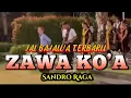 Download Lagu 🌴JAI BAJAWA TERBARU ~ ZAWA KO’A 🌴{[ SANDRO RAGA ]}  2025