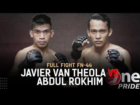 Flyweight: Javier Van Theola VS Abdul Rokhim | Full Fight One Pride MMA FN 44