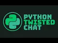 Python Twisted Chat TCP Python
