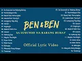 Sa Susunod na Habang Buhay-Ben&Ben || BEN & BEN SONGS PLAYLIST 2022