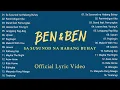 Download Lagu Sa Susunod na Habang Buhay-Ben\u0026Ben || BEN \u0026 BEN SONGS PLAYLIST 2022