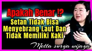 Download Apakah benar setan tidak bisa menyebrangi laut ⁉️ Metta Surya Wijaya - Indigo MP3