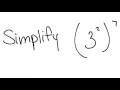 Exponents Simplify 3 2 7