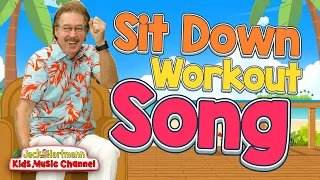 The Sit Down Workout Song Jack Hartmann
