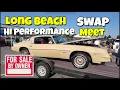 Unbelievable Deals at The Long Beach Hi Performance Swap Meet