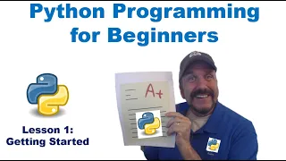 Python Programming Made Easy for Beginners - Lesson 1 Getting Started