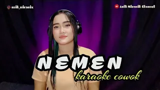 Download NEMEN - (  ngomongo njalukmu pie) Karaoke cowok duet dangdut koplo MP3