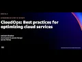 AWS re Invent 2021 - CloudOps Best practices for optimizing cloud services sponsored by Spot