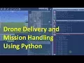 Drone Delivery and Mission Handling with Python