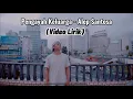 Download Lagu (Video Lirik) Pengayah Keluarga - Alep Santosa | SAC Project