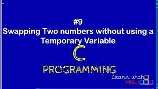 Swapping Two numbers without using a Temporary Variable Programming in C C Programs Solutions