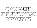 Como poner una custom box imagen de fondo en DeviantART premium membership 2016