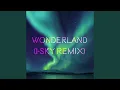 Download Lagu Wonderland (I-SKY Remix)